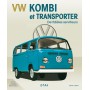 VW Kombi et Transporter de fidèles serviteurs