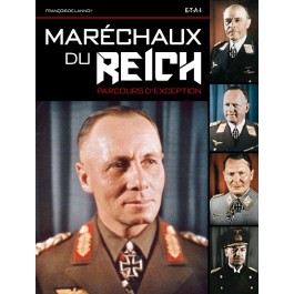 MARECHAUX DU REICH, PARCOURS D'EXCEPTION
