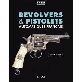 Revolvers & Pistolets automatiques Français