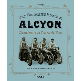 Cycles Motocyclettes Automobiles ALCYON, Championne de France du Tour