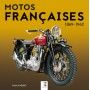 MOTOS FRANÇAISES 1869 - 1962