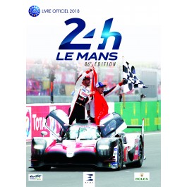 24 H Le Mans, livre officiel 2018 (Expédition 07/11/2018)