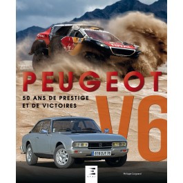 Peugeot V6, 50 ans de prestige et de victoires