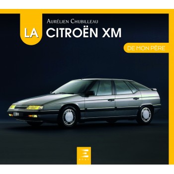 La Citroën XM de mon père