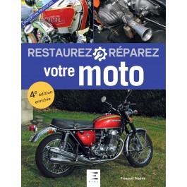 Restaurez Réparez votre Moto (nouvelle édition)