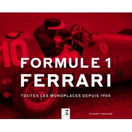 Formule 1 FERRARI, toutes les monoplaces depuis 1950