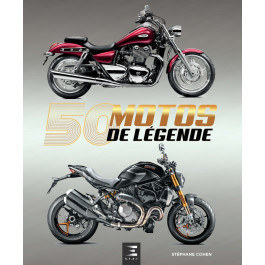 50 Motos de légende (expédition le 08/06/2022)
