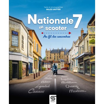 Nationale 7 en scooter - Au fil des rencontres