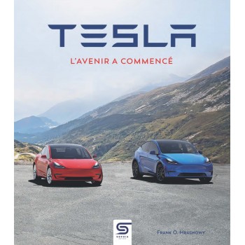 Tesla, l'avenir a commencé