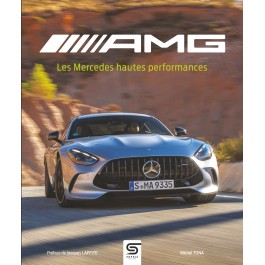 AMG, les Mercedes hautes performances