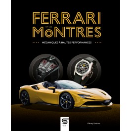 Ferrari et les montres, mécaniques à hautes performances