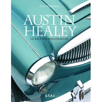 Austin-Healey, la race des bouledogues
