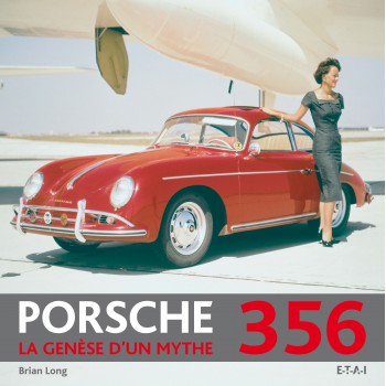 Porsche 356, la genèse d'un mythe