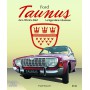 Ford Taunus, la légendaire robustesse