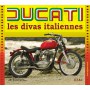 Ducati, les divas italiennes