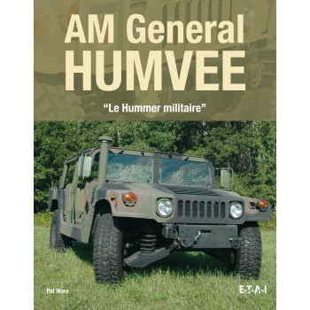 AM GENERAL HUMVEE, le hummer militaire