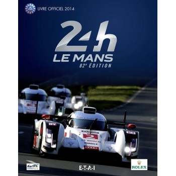 24 Heures du Mans 2014, le livre officiel