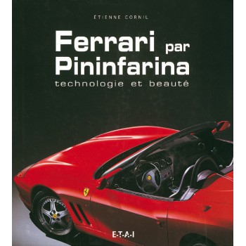 Ferrari par Pininfarina Technologie et beauté