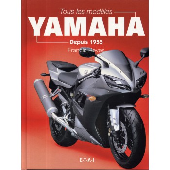 Yamaha tous les modèles depuis 1955