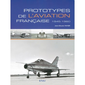 Prototypes de l'aviation française 1945-1960