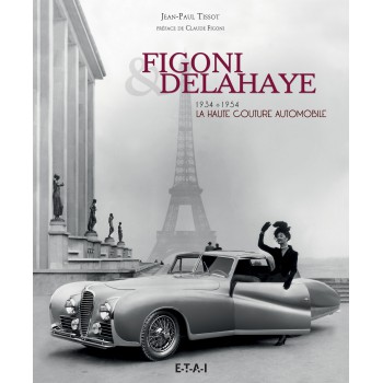 Figoni & Delahaye, la haute couture automobile