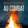 Missiles européens au combat