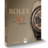 Rolex en 50 montres