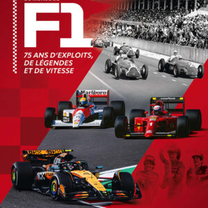 Championnat du monde de F1, 75 ans d'exploits, de légendes et de vitesse